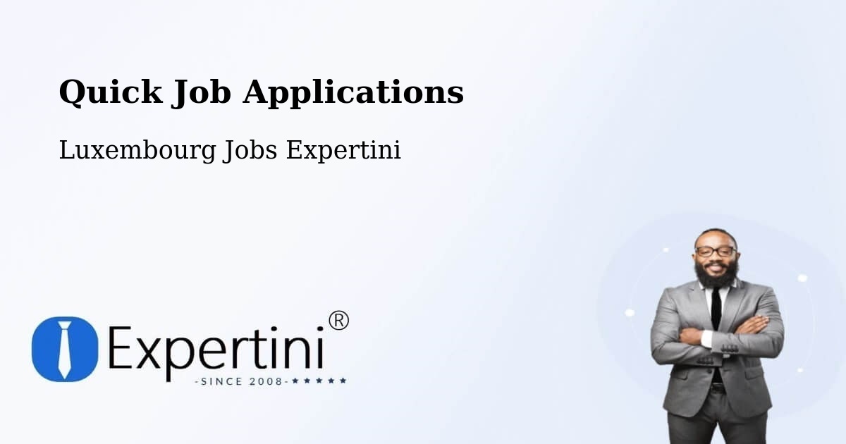 Quick Apply Feature – Troisvierges - Luxembourg Jobs Expertini