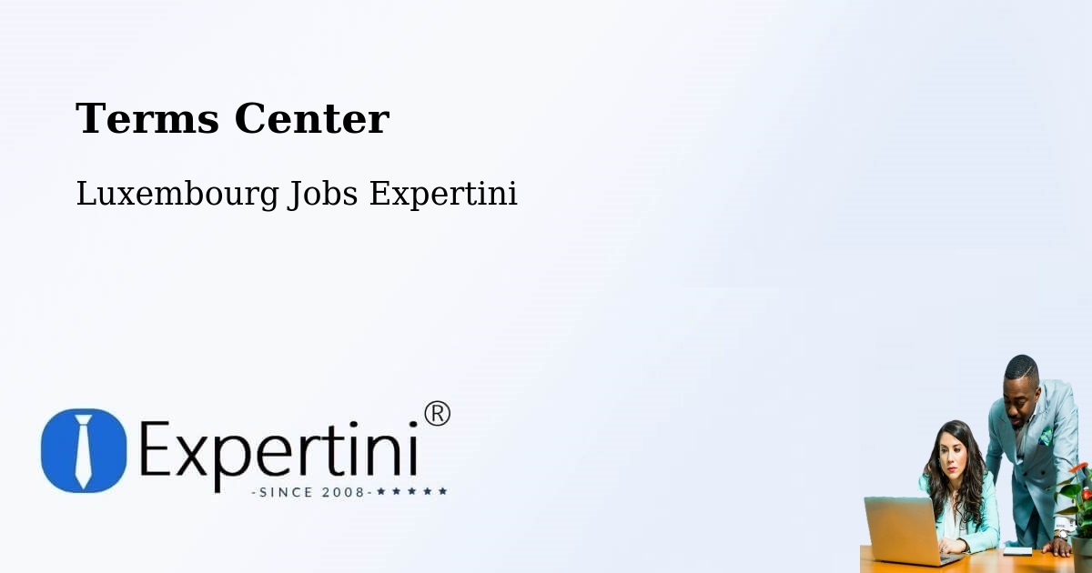 Terms of Service – Troisvierges - Luxembourg Jobs Expertini